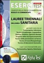 Esercitest. Con CD-ROM. Vol. 6: I quesiti delle prove di ammissione risolti e commentati: lauree triennali dell'area sanitaria