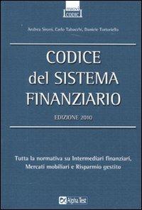 Codice del sistema finanziario - Andrea Sironi,Carlo Tabacchi,Daniele Tortoriello - copertina
