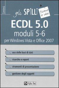 ECDL 5.0 moduli 5-6 per Windows Vista e Office 2007 - Alberto Clerici - copertina