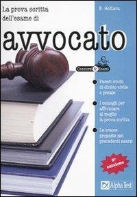 La prova scritta dell'esame di avvocato - Eliano Goltara - copertina