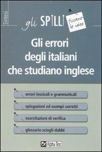 Gli errori degli italiani che studiano inglese - Elliot Silberberg - copertina