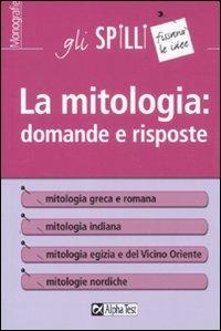 La mitologia: domande e risposte - Martina Treu - copertina