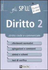 Diritto. Vol. 2: Diritto civile e commerciale. - Silvia Cacciotti - copertina