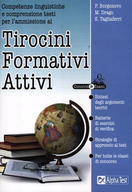 Competenze linguistiche e comprensione testi per l'ammissione ai Tirocini Formativi Attivi - Paola Borgonovo,Massimo Drago,Silvia Tagliaferri - copertina