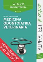 Veritest. Vol. 2: Prove di verifica per i test di ammissione a medicina, odontoiatria, veterinaria.