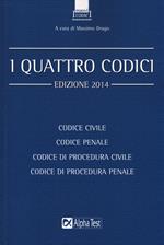 I quattro codici: Codice civile-Codice penale-Codice di procedura civile-Codice di procedura penale