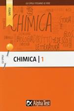 Chimica. Vol. 1: Atomi ed elementi, composti inorganici, reazioni