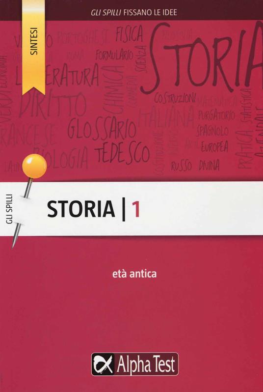 Storia. Vol. 1: Età antica. - Elena Bellomo,Massimo Drago - copertina