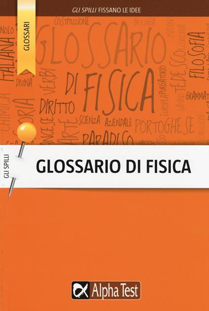 Glossario di fisica - Angelo Mastroianni - copertina