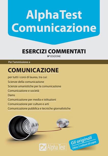 Alpha Test. Comunicazione. Esercizi commentati - Renato Sironi,Francesca Desiderio,Evelina Poggi - copertina