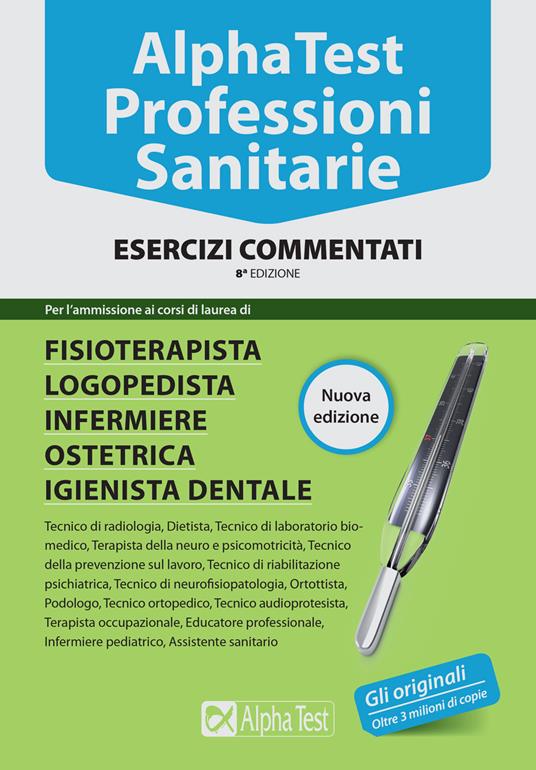 Alpha Test. Professioni sanitarie. Esercizi commentati - Stefano Bertocchi,Doriana Rodino,Alberto Sironi - copertina