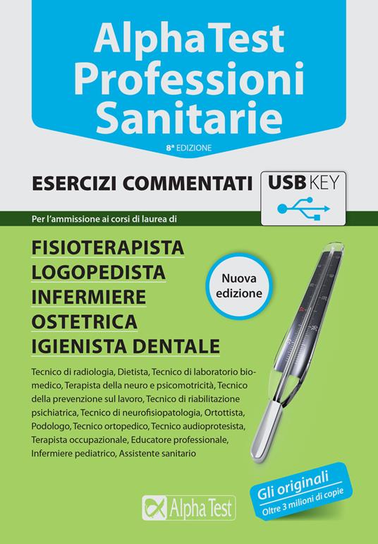 Alpha Test. Professioni sanitarie. Esercizi commentati. Con chiave USB - Stefano Bertocchi,Doriana Rodino,Alberto Sironi - copertina