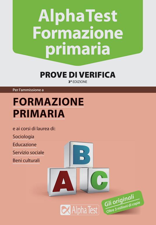 Alpha Test. Formazione primaria. Prove di verifica - Fausto Lanzoni,Giuseppe Vottari,Massimiliano Bianchini - copertina