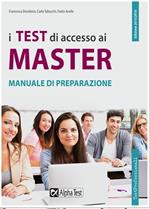 I test di accesso ai master. Manuale di preparazione