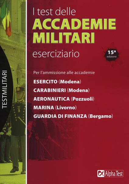 I test delle accademie militari. Eserciziario - Massimo Drago,Marco Pinaffo - copertina