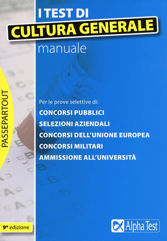 I test di cultura generale. Manuale - Massimiliano Bianchini,Fausto Lanzoni - copertina