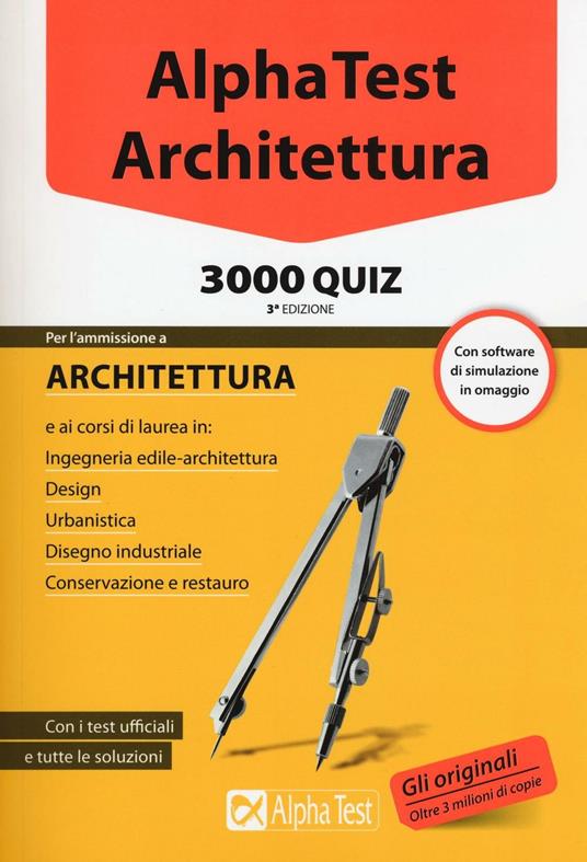 Alpha Test. Architettura. 3000 quiz. Con software di simulazione - copertina