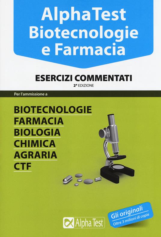 Alpha Test. Biotecnologie e farmacia. Esercizi commentati - Stefano Bertocchi,Doriana Rodino,Alberto Sironi - copertina