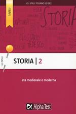 Storia. Vol. 2: Età medievale e moderna.