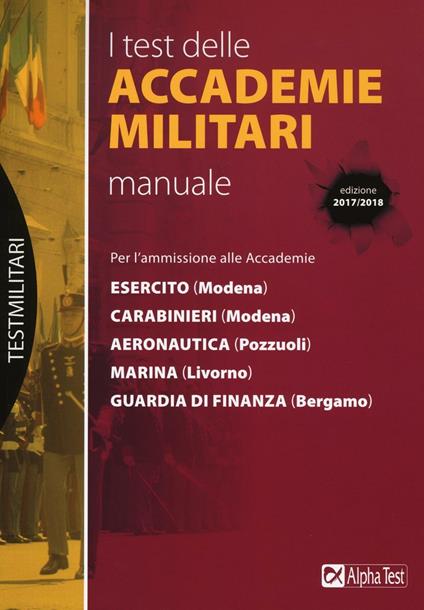 I test delle accademie militari. Manuale - Massimo Drago,Massimiliano Bianchini - copertina