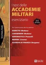 I test delle accademie militari. Eserciziario. Nuova ediz.