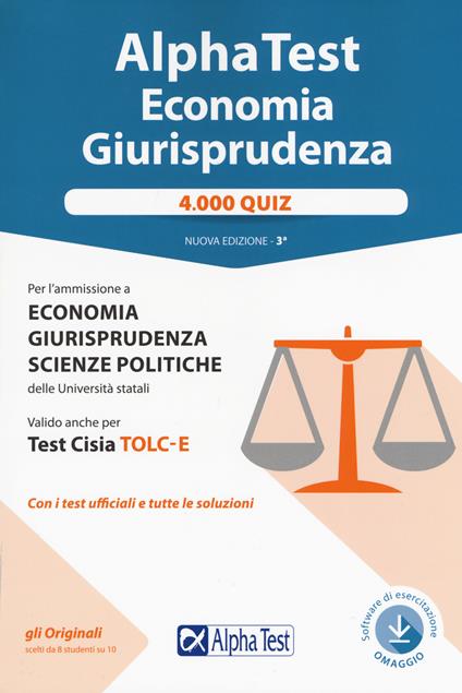 Alpha test economia e giurisprudenza. 4.000 quiz. Nuova ediz. Con Contenuto digitale per download - copertina