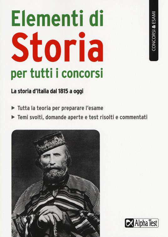 Elementi di storia per tutti i concorsi. La storia d'Italia dal 1815 a oggi - Giuseppe Vottari - copertina