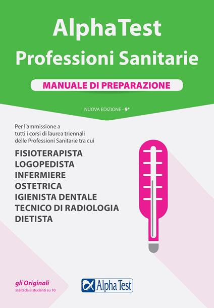 Alpha Test. Professioni sanitarie. Manuale di preparazione - Stefano Bertocchi,Doriana Rodino,Alberto Sironi - copertina
