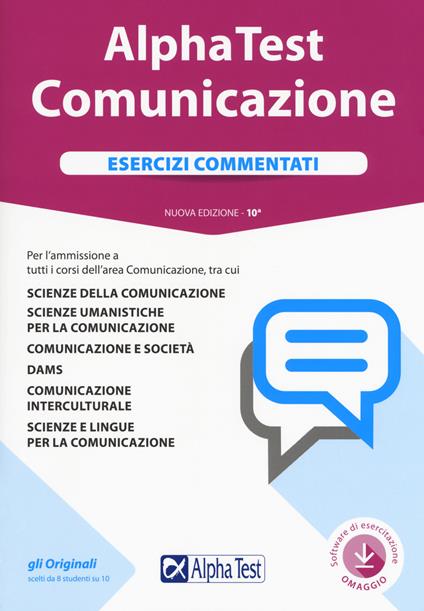 Alpha Test. Comunicazione. Esercizi commentati. Con Contenuto digitale per download e accesso online - Mauro Colla,Alessandro Lucchese,Francesca Desiderio - copertina