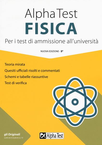 Alpha Test fisica. Per i test di ammissione all'università - Alberto Sironi - copertina