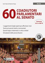 60 coadiutori parlamentari al Senato. Con software di simulazione