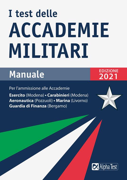 I test delle accademie militari. Manuale. Nuova ediz. - Massimo Drago,Massimiliano Bianchini - copertina