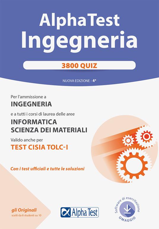 Alpha Test. Ingegneria 3800 quiz. Nuova ediz. Con software di simulazione - copertina