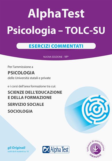 Alpha Test. Psicologia. TOLC-SU. Esercizi commentati. Nuova ediz. Con software di simulazione - Giuseppe Vottari,Massimiliano Bianchini,Fausto Lanzoni - copertina