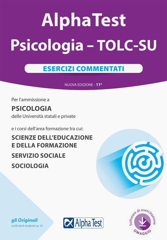Alpha Test. Psicologia. TOLC-SU. Esercizi commentati. Nuova ediz. Con software di simulazione - Giuseppe Vottari,Massimiliano Bianchini,Fausto Lanzoni - copertina