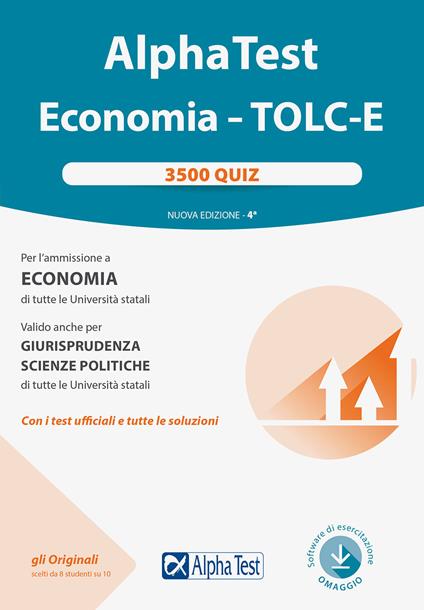 Alpha test. Economia. Tolc-E. 3.500 quiz. Nuova ediz. Con software di simulazione - copertina