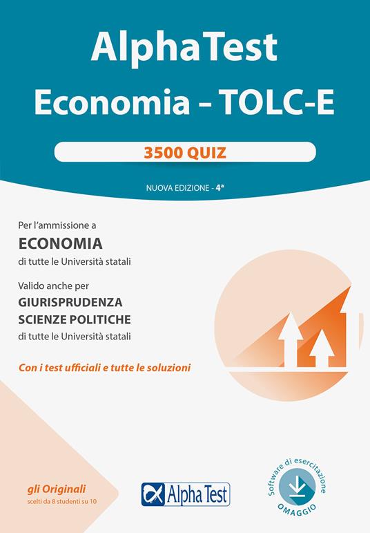 Alpha test. Economia. Tolc-E. 3.500 quiz. Nuova ediz. Con software di simulazione - copertina