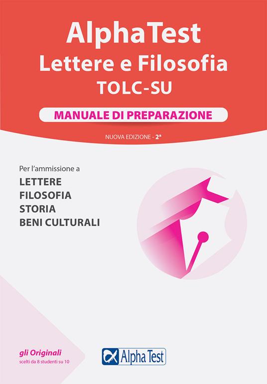 Alpha Test. Lettere e Filosofia. Manuale di preparazione. Nuova ediz. - Paola Borgonovo,Ilaria Caretta,Fausto Lanzoni - copertina
