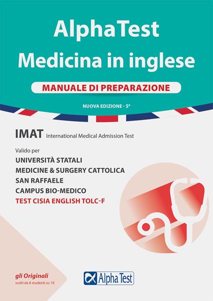 Alpha Test. Medicina in inglese. IMAT international medical admission test. Manuale di preparazione. Nuova ediz. - Stefano Bertocchi - copertina