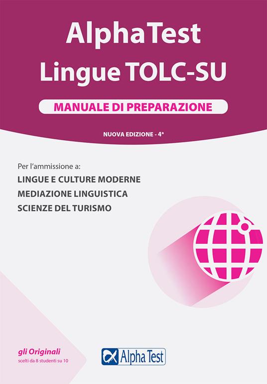 Alpha Test. Lingue TOLC-SU. Manuale di preparazione - Paola Borgonovo,Alessandro Lucchese,Raffaella Reale - copertina