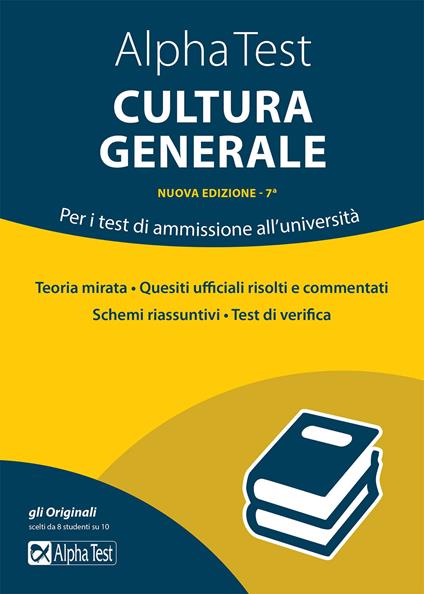 Alpha Test cultura generale. Per i test di ammissione all'università - Massimo Drago,Giuseppe Vottari,Fausto Lanzoni - copertina