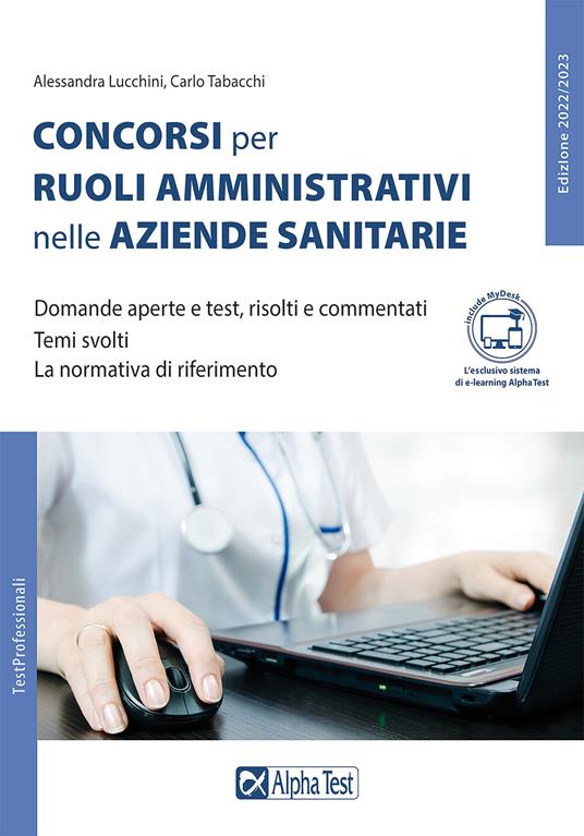 I concorsi per ruoli amministrativi nelle aziende sanitarie. Con Contenuto digitale per accesso online - Silvia Cacciotti,Carlo Tabacchi - copertina