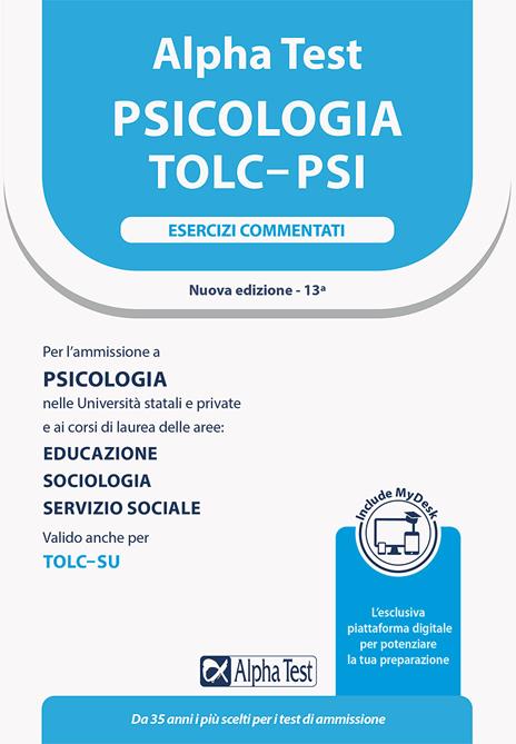Alpha Test plus psicologia TOLC-PSI. Kit completo di preparazione con training on line personalizzato. Con MyDesk - Fausto Lanzoni,Paola Borgonovo,Giuseppe Vottari - 4