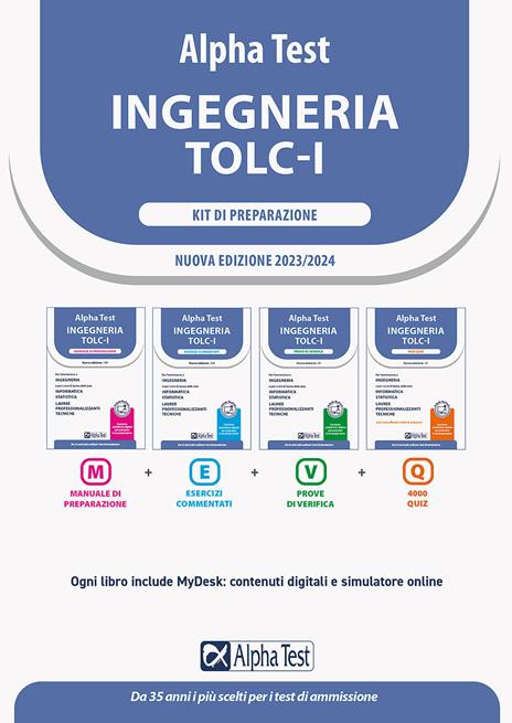 Alpha Test. Ingegneria. TOLC-I. Kit di preparazione. Per l’ammissione a Ingegneria, Informatica e Statistica. Con MyDesk - copertina