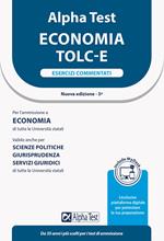 Alpha Test. Economia TOLC-E. Esercizi commentati. Ediz. MyDesk