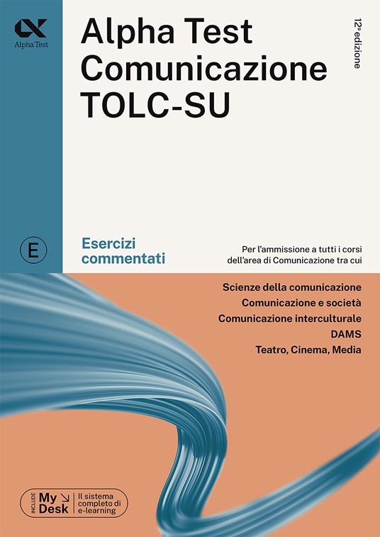 Alpha Test Comunicazione. Esercizi commentati - Massimiliano Bianchini,Paola Borgonovo,Mattia Goffetti - copertina