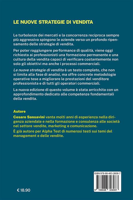 Le nuove strategie di vendita. Dalle «skills» tradizionali alle «Good Selling Practices» più evolute - Cesare Sansavini - 2