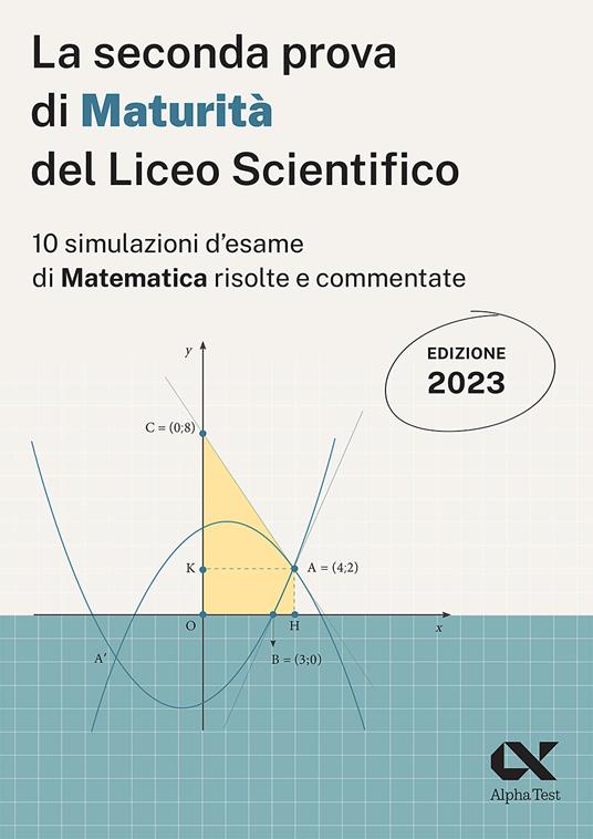  La seconda prova di maturità 2023 del liceo scientifico