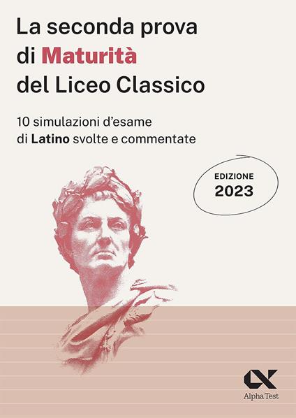  La seconda prova di maturità 2023 del liceo classico