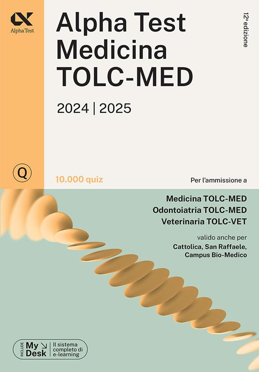Alpha Test. Medicina. TOLC-MED. 10.000 quiz. Con MyDesk - Stefano Bertocchi,Massimiliano Bianchini,Stefania Provasi - copertina